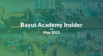 Bayut Academy Insider May 2023