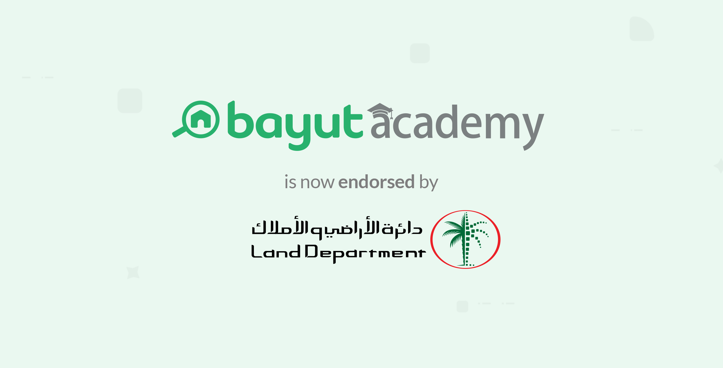 Bayut academy DLD endorement